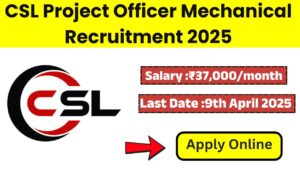 CSL Project Officer Mechanical Recruitment 2025