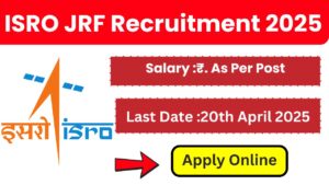 ISRO JRF Recruitment 2025
