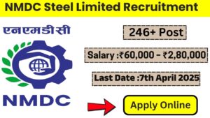 NMDC Steel Limited Recruitment 2025