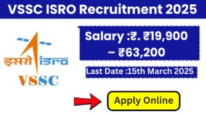 VSSC ISRO Recruitment 2025